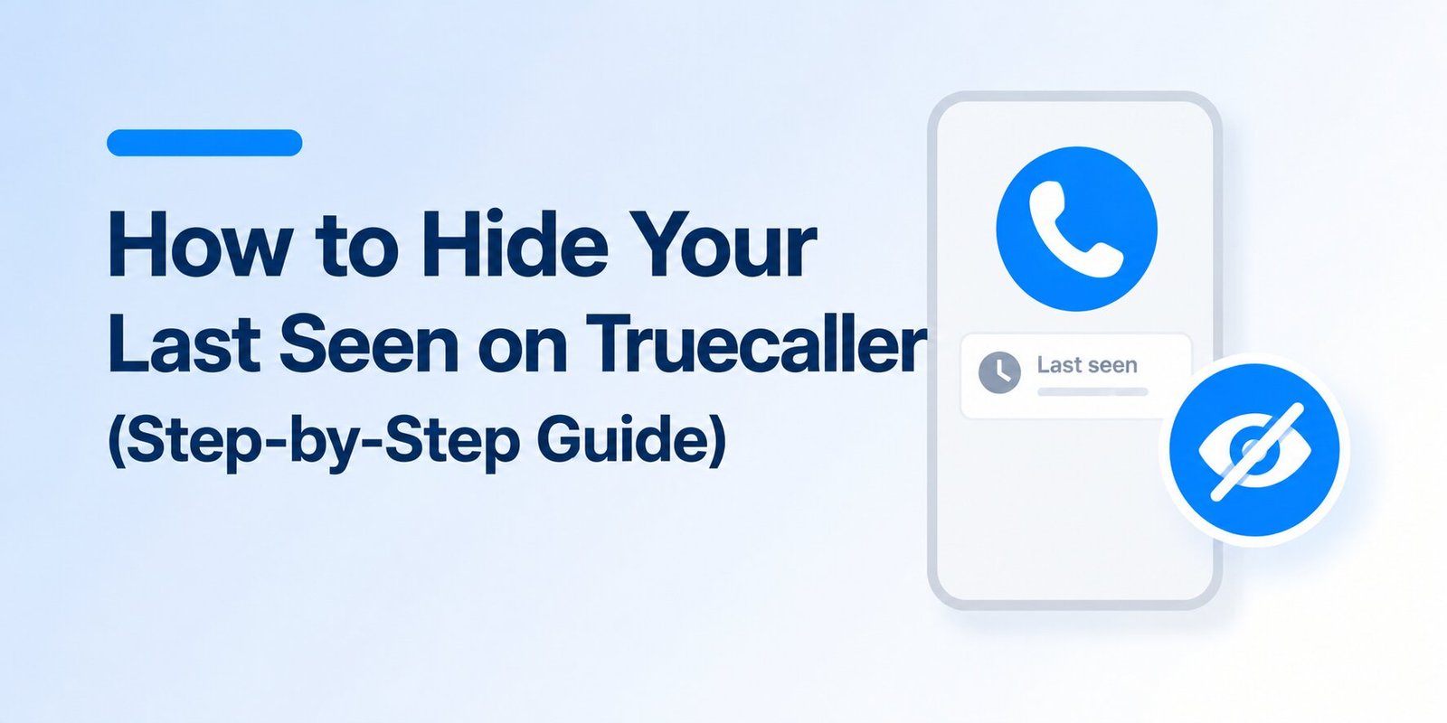 How to Hide Your Last Seen on Truecaller