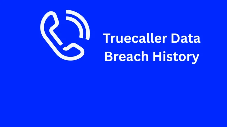 Truecaller Data Breach History